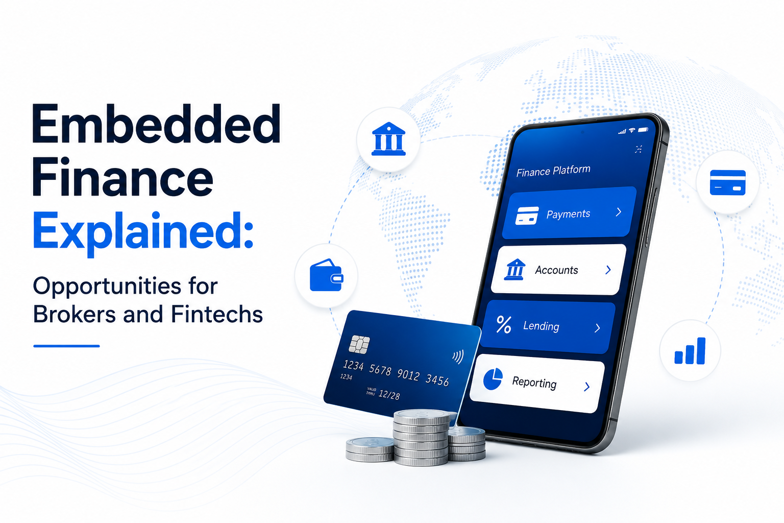 Embedded Finance Explained: Opportunities for Brokers and Fintechs