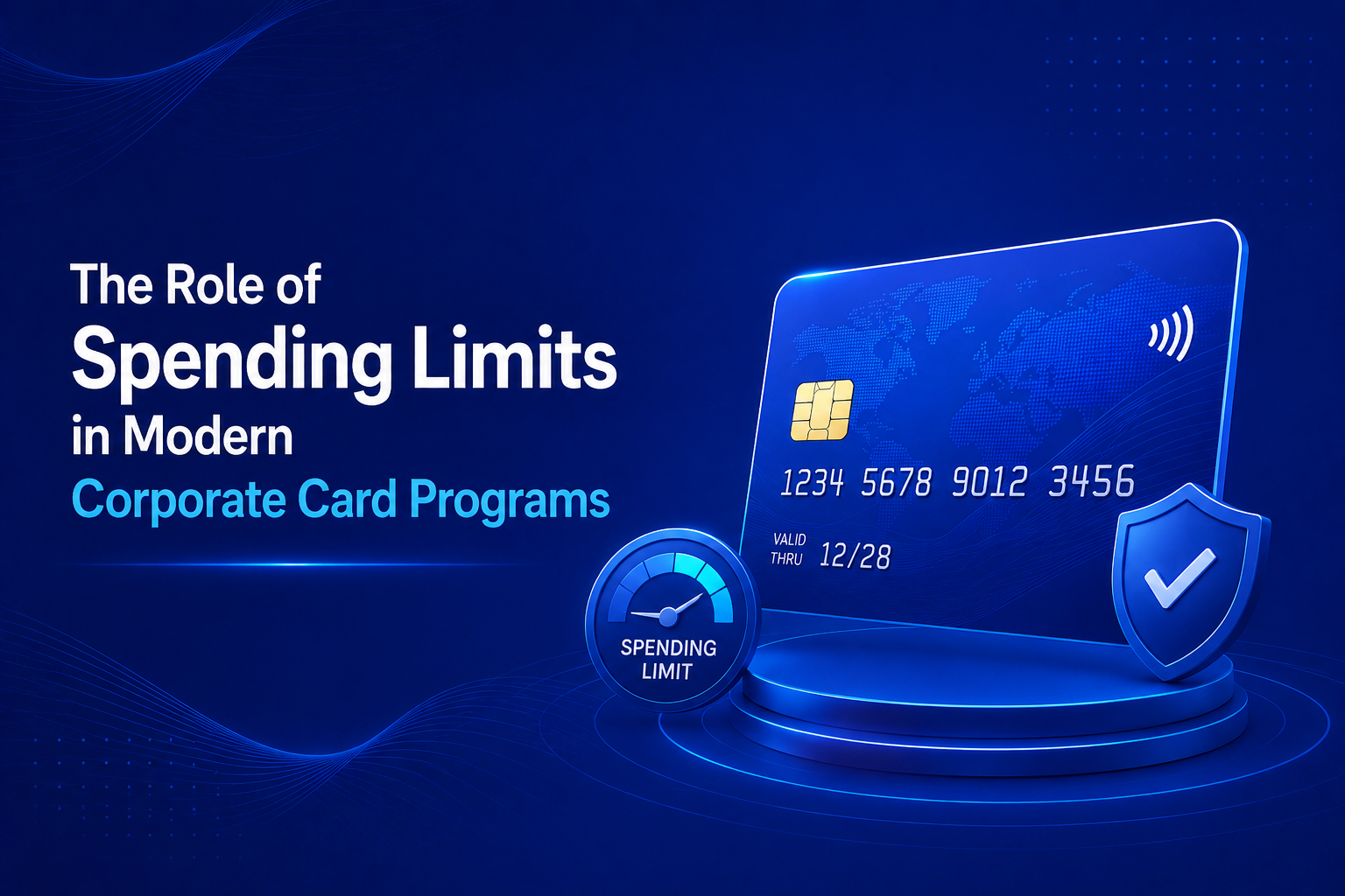 The Role of Spending Limits in Modern Corporate Card Programs