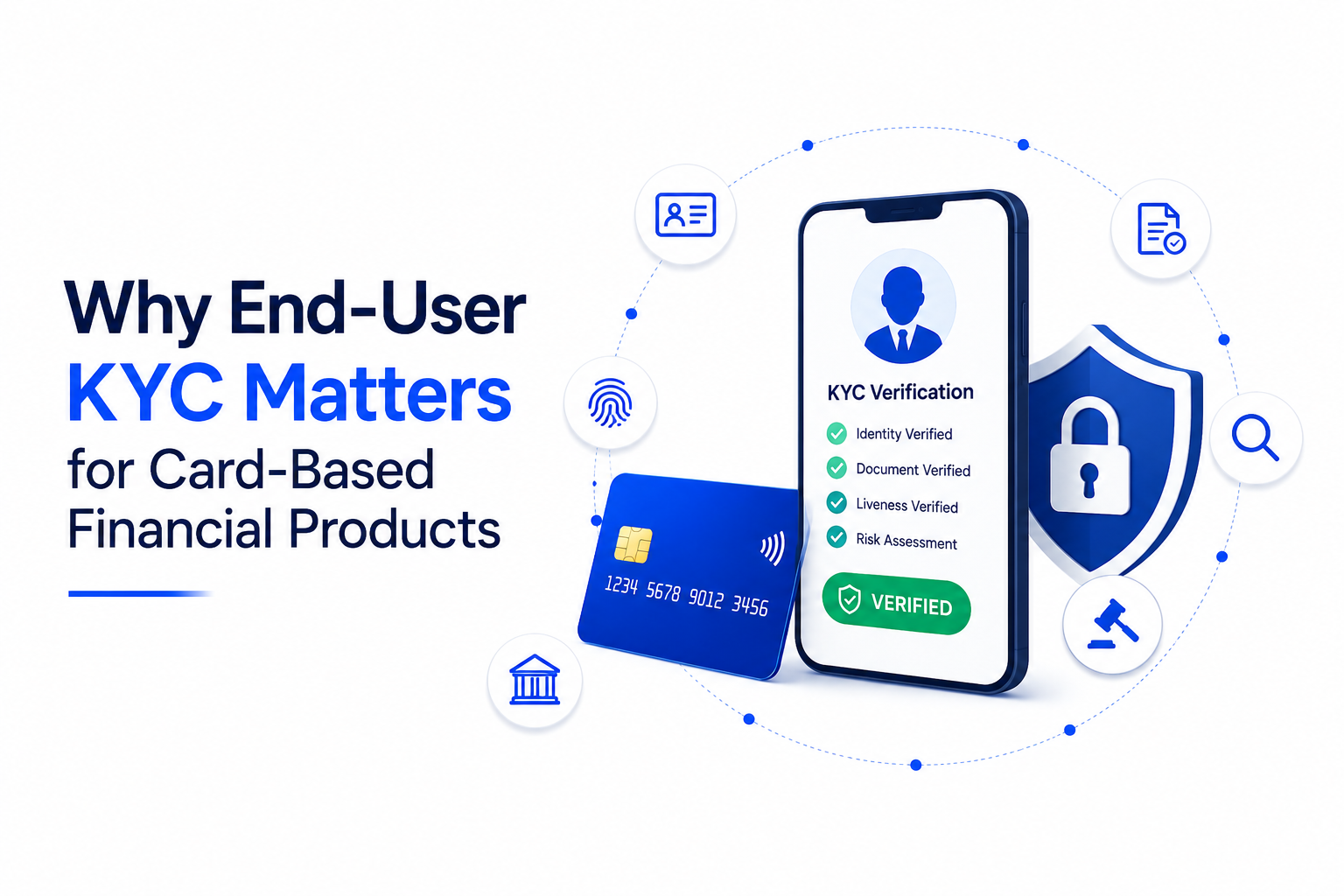 Why End-User KYC Matters for Card-Based Financial Products