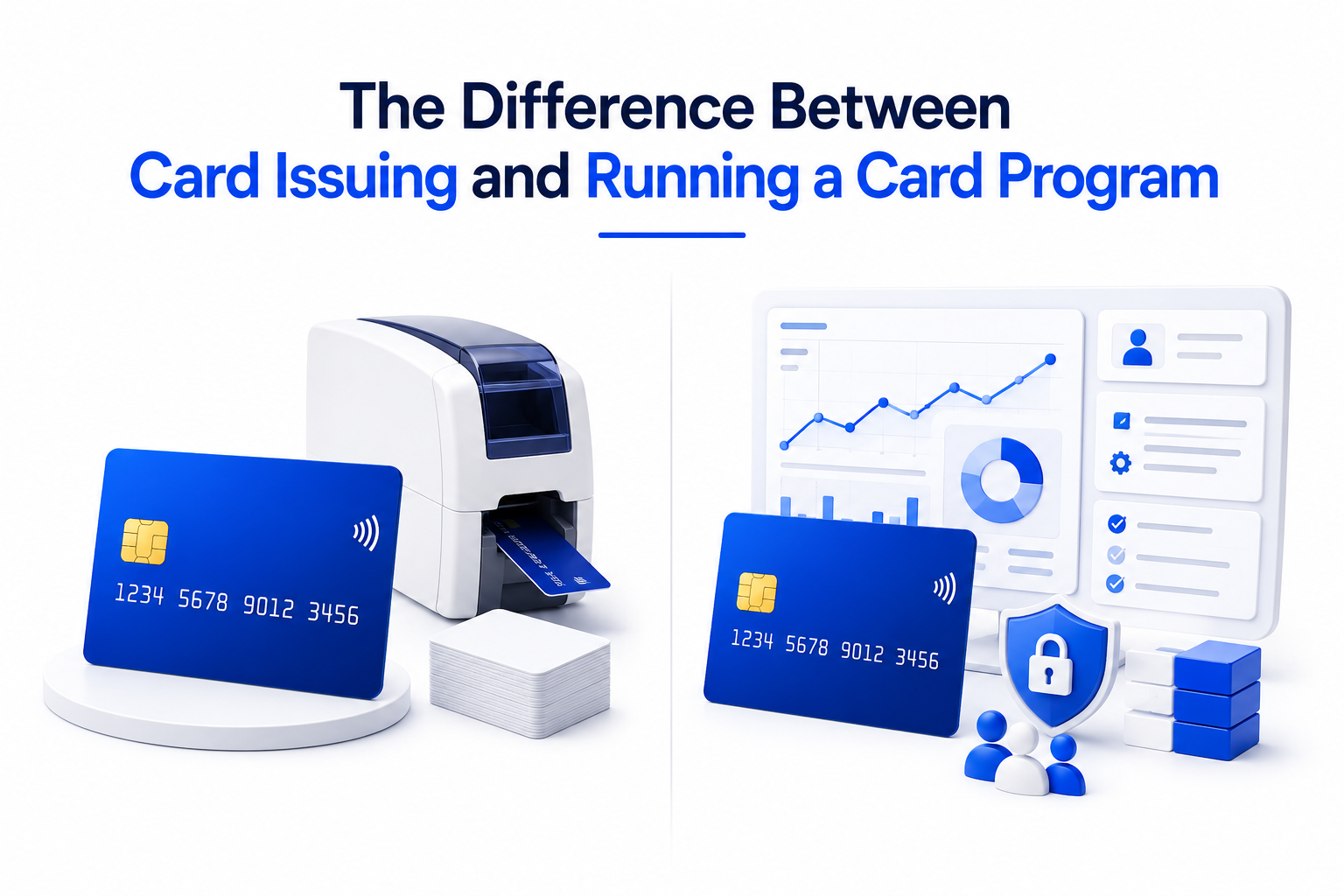 The Difference Between Card Issuing and Running a Card Program